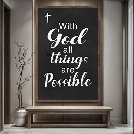 With God All Things Are Possible Faith Sign V