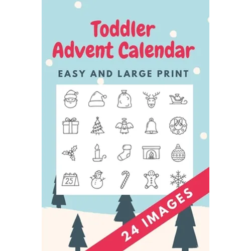 Toddler Christmas Advent Coloring Book – Paperback