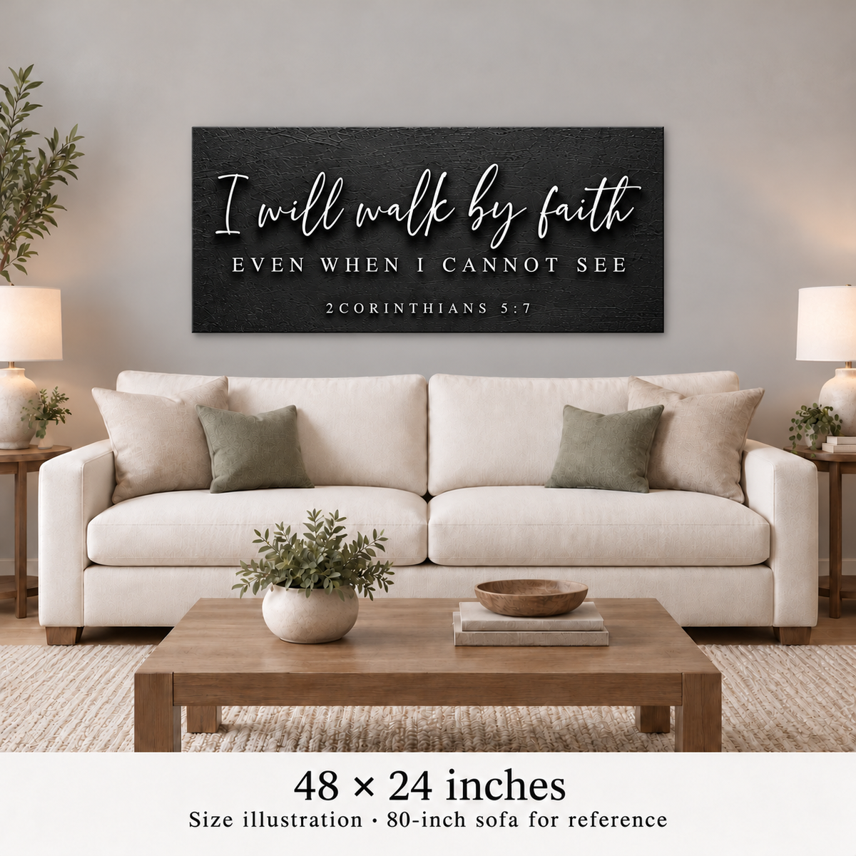 Size illustration: 48 by 24 inch I Will Walk By Faith canvas above an 80-inch sofa; approximate room scale.